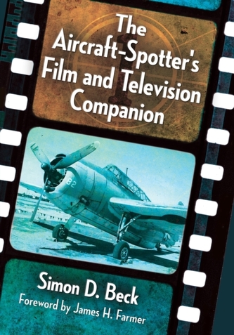 The Aircraft-Spotter's Film and Television Companion The Aircraft-Spotter's Film and Television Companion