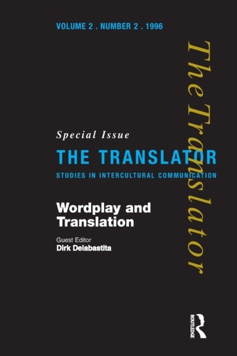 Wordplay and Translation Wordplay and Translation