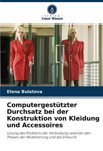 Computergestützter Durchsatz bei der Konstruktion von Kleidung und Accessoires