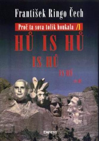 Proč ta sova tolik houkala hú is hú is hú is hú is hú : povídání o lidech, kteří nejsou kreténi - 1. díl (František Ringo Čech, 