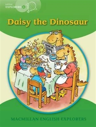 Little Explorers: A Daisy Dinosaur Big Book Little Explorers: A Daisy Dinosaur Big Book
