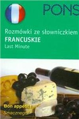 Rozmówki ze słowniczkiem Francuskie Last Minute PONS