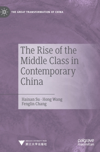 The Rise of the Middle Class in Contemporary China