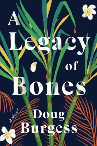 A Legacy of Bones A Legacy of Bones
