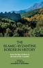 The Islamic-Byzantine Border in History