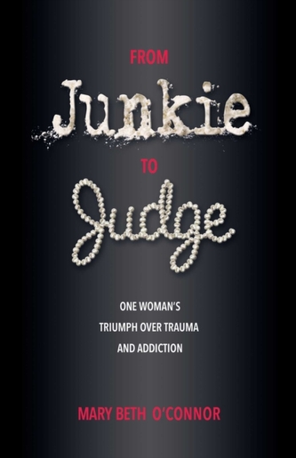 From Junkie to Judge