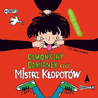 Demoniczny Damianek czyli mistrz kłopotów Demoniczny Damianek czyli mistrz kłopotów