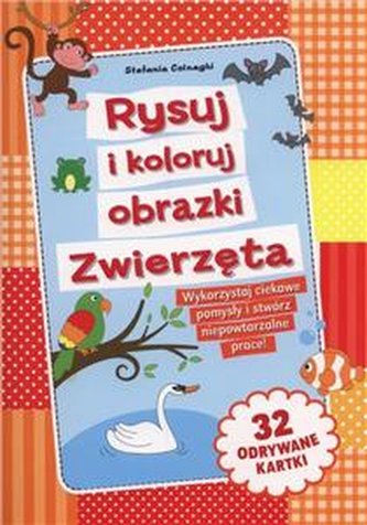 Rysuj i koloruj obrazki Zwierzęta