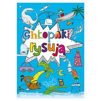 Chłopaki rysują