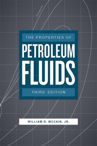 Properties of Petroleum Fluids Properties of Petroleum Fluids