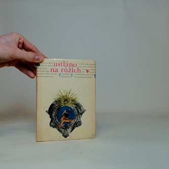 Ustláno na růžích