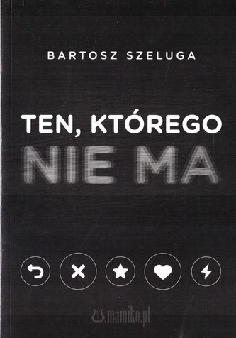 Ten, którego nie ma