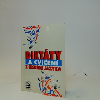 Diktáty a cvičení z českého jazyka