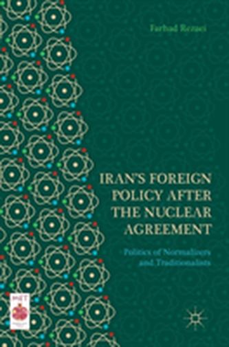 Iran's Foreign Policy After the Nuclear Agreement Iran's Foreign Policy After the Nuclear Agreement