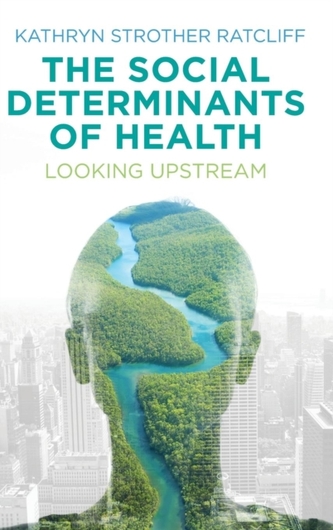 The Social Determinants of Health