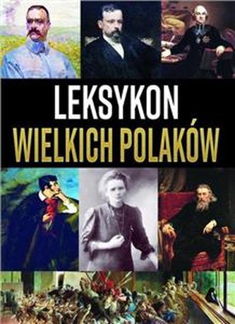 Leksykon wielkich Polaków