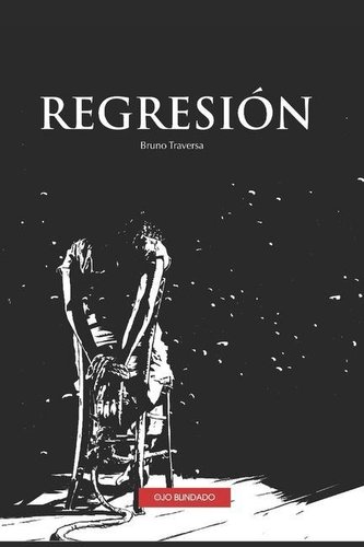 Regresión: Thriller Psicológico con tintes Policiales