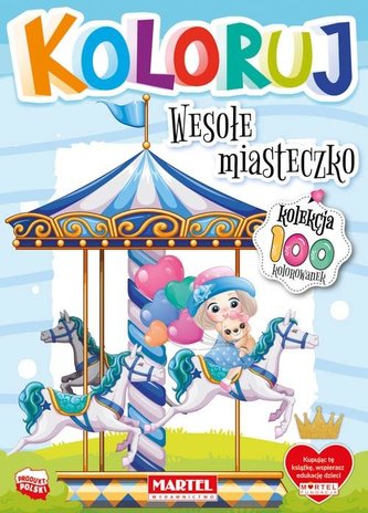 Koloruj - Wesołe miasteczko Koloruj - Wesołe miasteczko