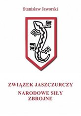 Związek Jaszczurczy, Narodowe Siły Zbrojne