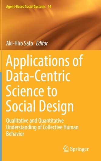 Applications of Data-Centric Science to Social Design Applications of Data-Centric Science to Social Design