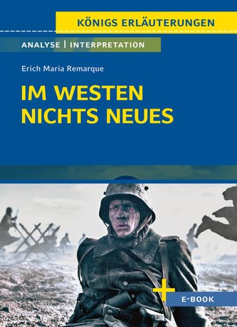 Im Westen nichts Neues  - Textanalyse und Interpretation Im Westen nichts Neues  - Textanalyse und Interpretation