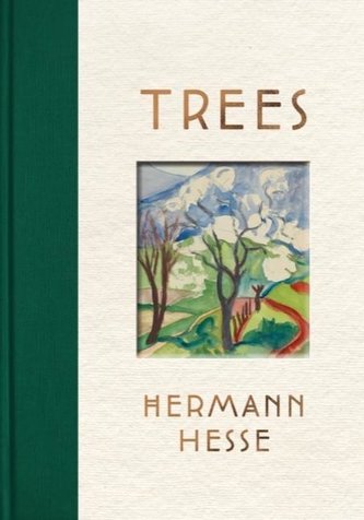 Trees - An Anthology of Writings and Paintings