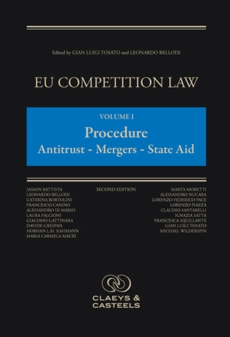 EU Competition Law, Volume 1: Procedure : Antitrust - Merger - State Aid