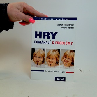 Hry pomahaji s problemy