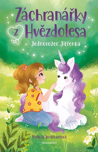 Záchranářky z Hvězdolesa - Jednorožec Jitřenka Záchranářky z Hvězdolesa - Jednorožec Jitřenka