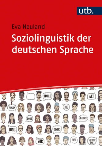 Soziolinguistik der deutschen Sprache Soziolinguistik der deutschen Sprache