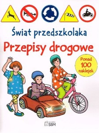 Świat przedszkolaka - Przepisy drogowe