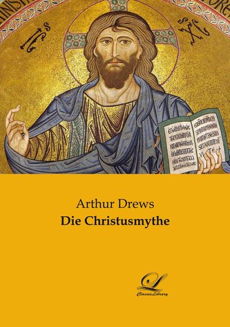 Die Christusmythe