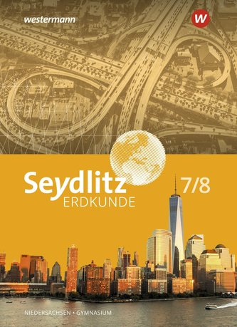 Seydlitz Erdkunde 7 / 8. Schülerband. Für Gymnasien in Niedersachsen