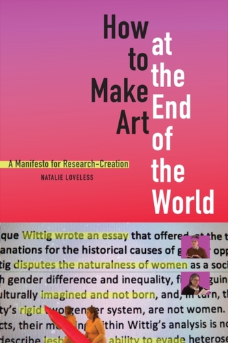 How to Make Art at the End of the World How to Make Art at the End of the World