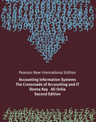 Accounting Information Systems: Pearson New International Edition