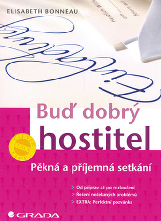 Buď dobrý hostitel