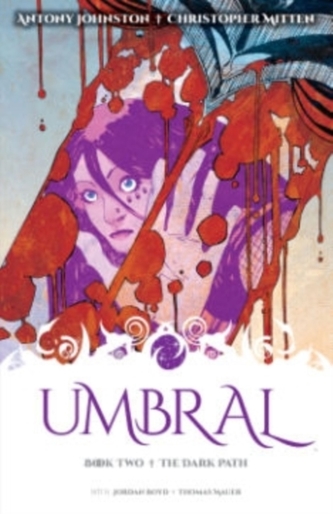 Umbral Volume 2: The Dark Path