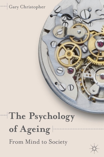 The Psychology of Ageing