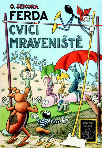 Ferda cvičí mraveniště (Ondřej Sekora, 2006)