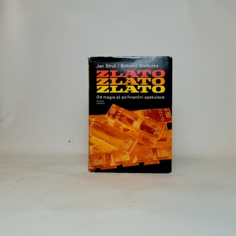 Zlato Od magie až po finanční spekulace