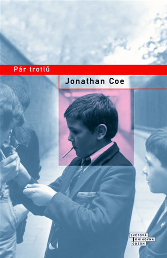 Pár trotlů (Jonathan Coe, 2006)