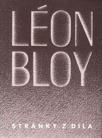 Stránky z díla - Bloy, Léon