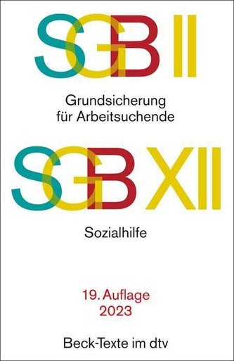 SGB II: Grundsicherung für Arbeitsuchende / SGB XII: Sozialhilfe