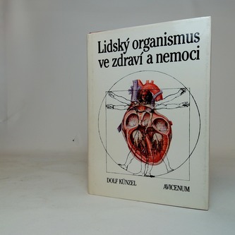 Lidský organismus ve zdraví a  nemoci