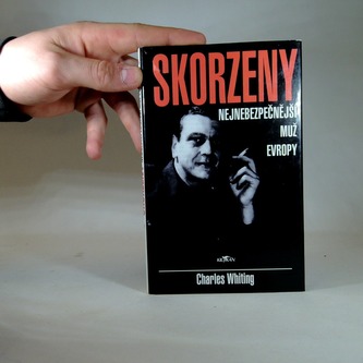 Skorzeny - nejnebezpečnější muž Evropy