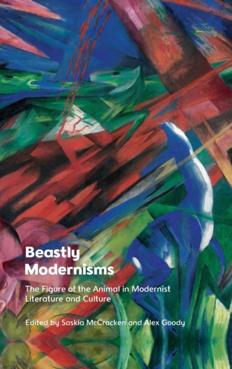 Beastly Modernisms