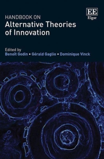 Handbook on Alternative Theories of Innovation Handbook on Alternative Theories of Innovation