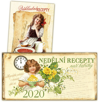 Kalendář 2020 - Nedělní recepty naší babičky + Základní recepty