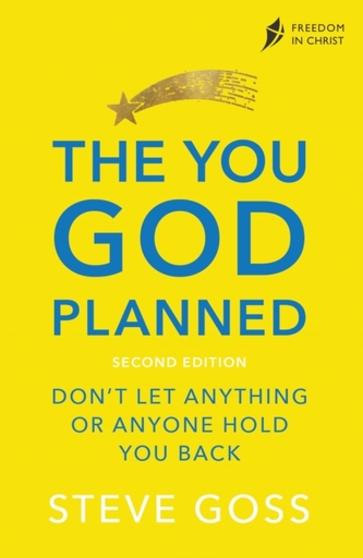 The You God Planned, Second Edition The You God Planned, Second Edition
