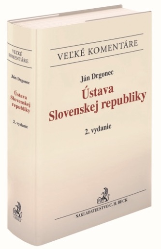 Ústava Slovenskej republiky (2. vydanie) Ústava Slovenskej republiky (2. vydanie)